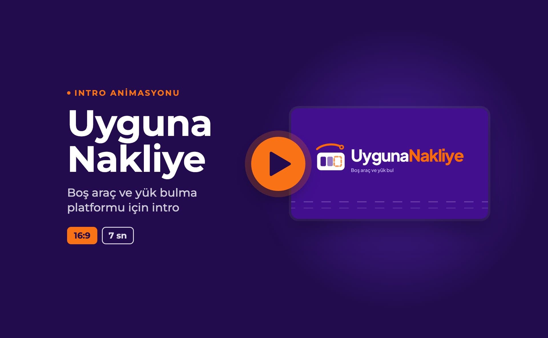 Uyguna Nakliye · Intro Animasyonu — Video ve Hareketli Grafik