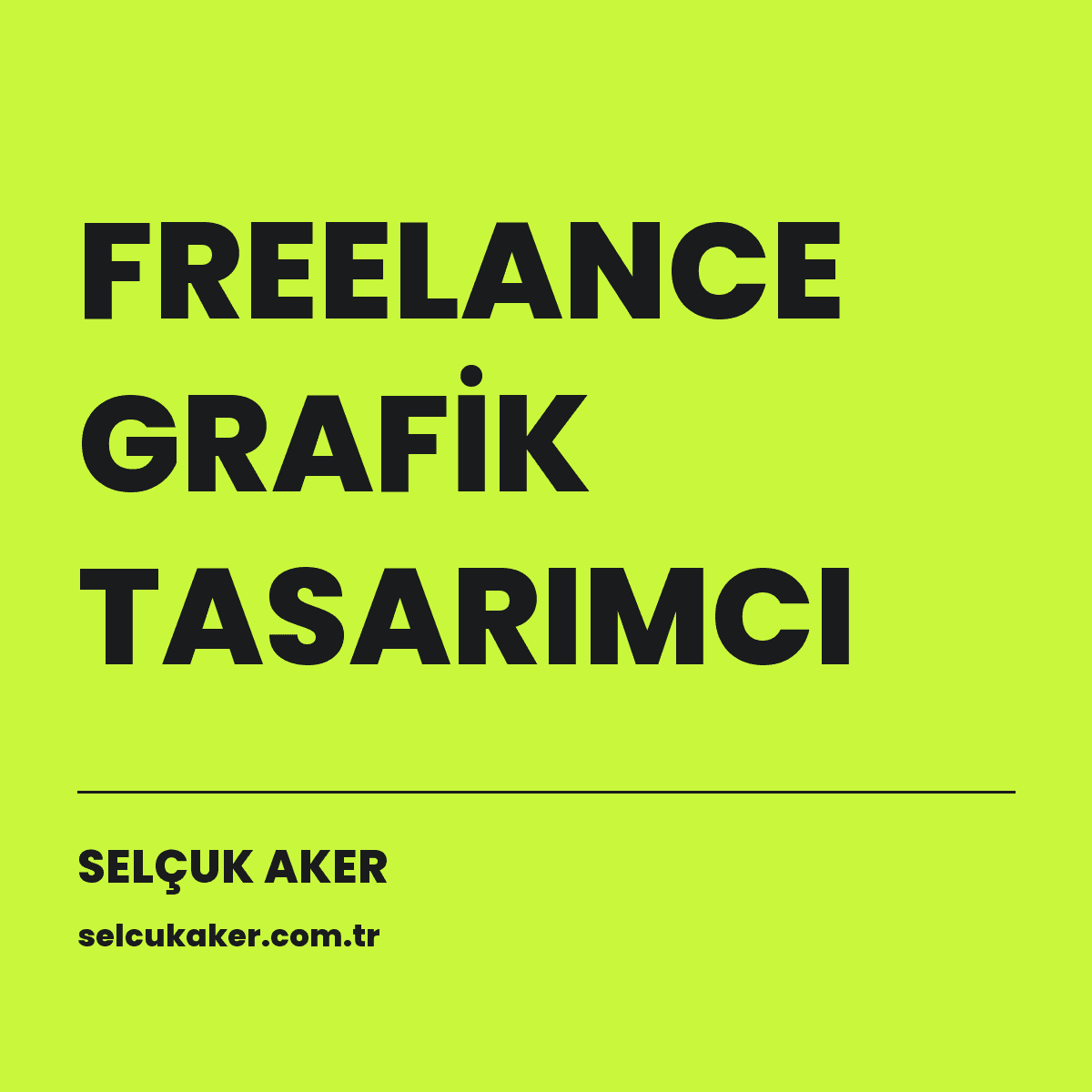 Selçuk Aker — Freelance Grafik Tasarımcı